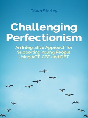 cover image of Challenging Perfectionism